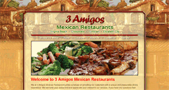 Desktop Screenshot of 3amigosmexicanrestaurants.com